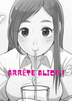 Arrête Alice ! manga libre