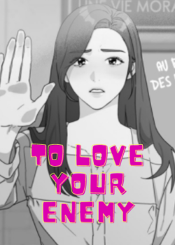 To Love Your Enemy manga libre